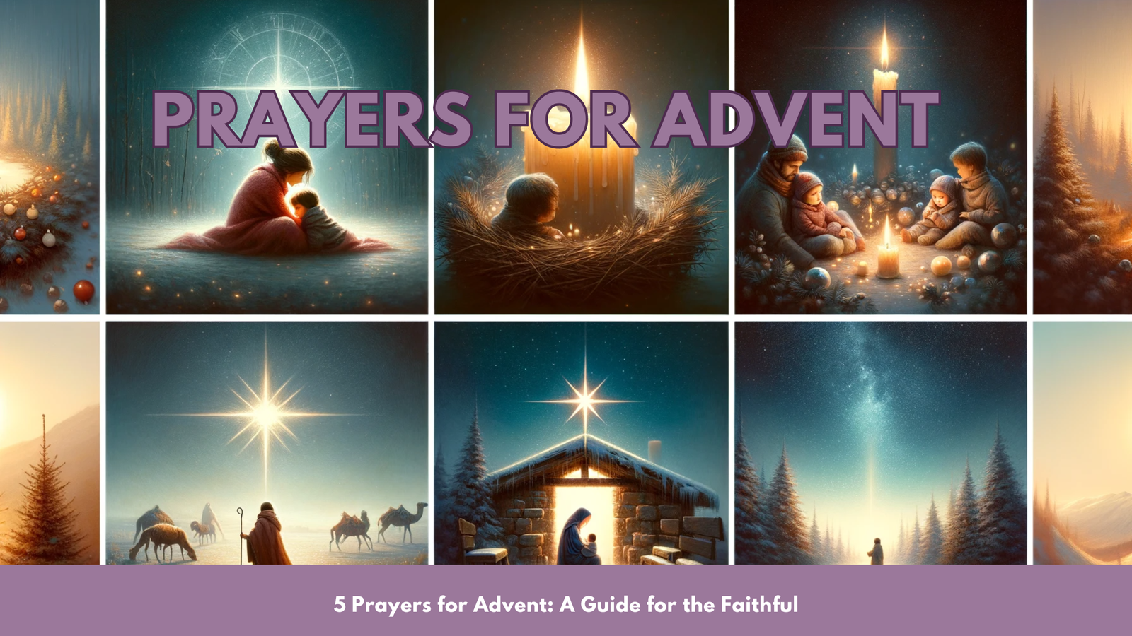 5 Prayers for Advent: A Guide for the Faithful - praypulse.com